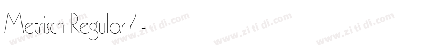 Metrisch Regular 4字体转换